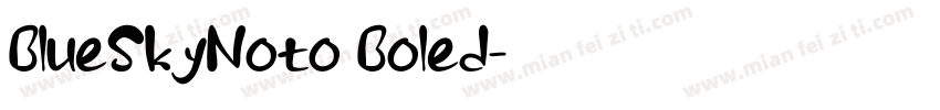 BlueSkyNoto Boled字体转换